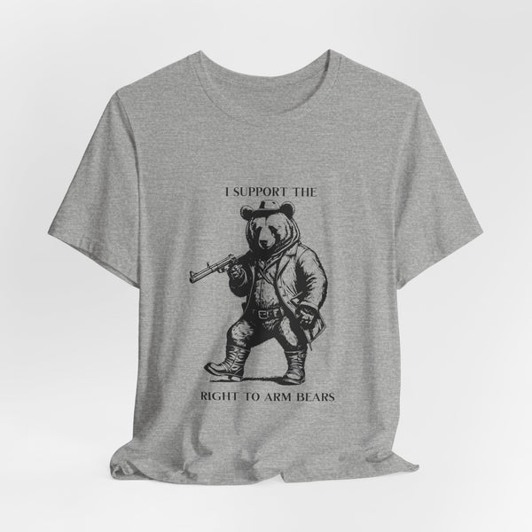 Funny 'I Support the Right to Arm Bears' Cowboy Boot Bear Graphic Tee, Quirky Western Style T-Shirt for Animal Lovers and Humor Fans
