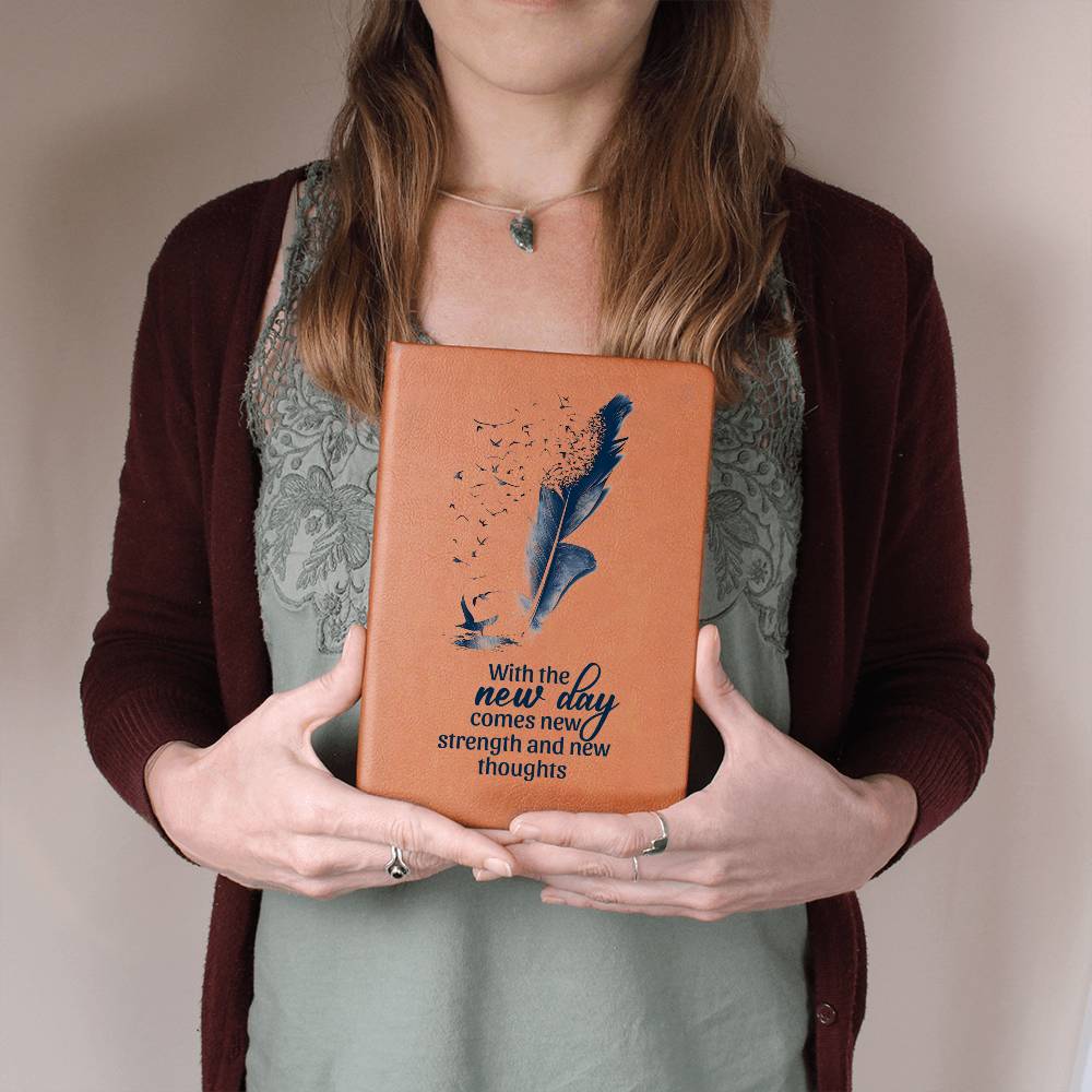 Leather Writing Journal - With the New Day Comes New Strength and New Thoughts
