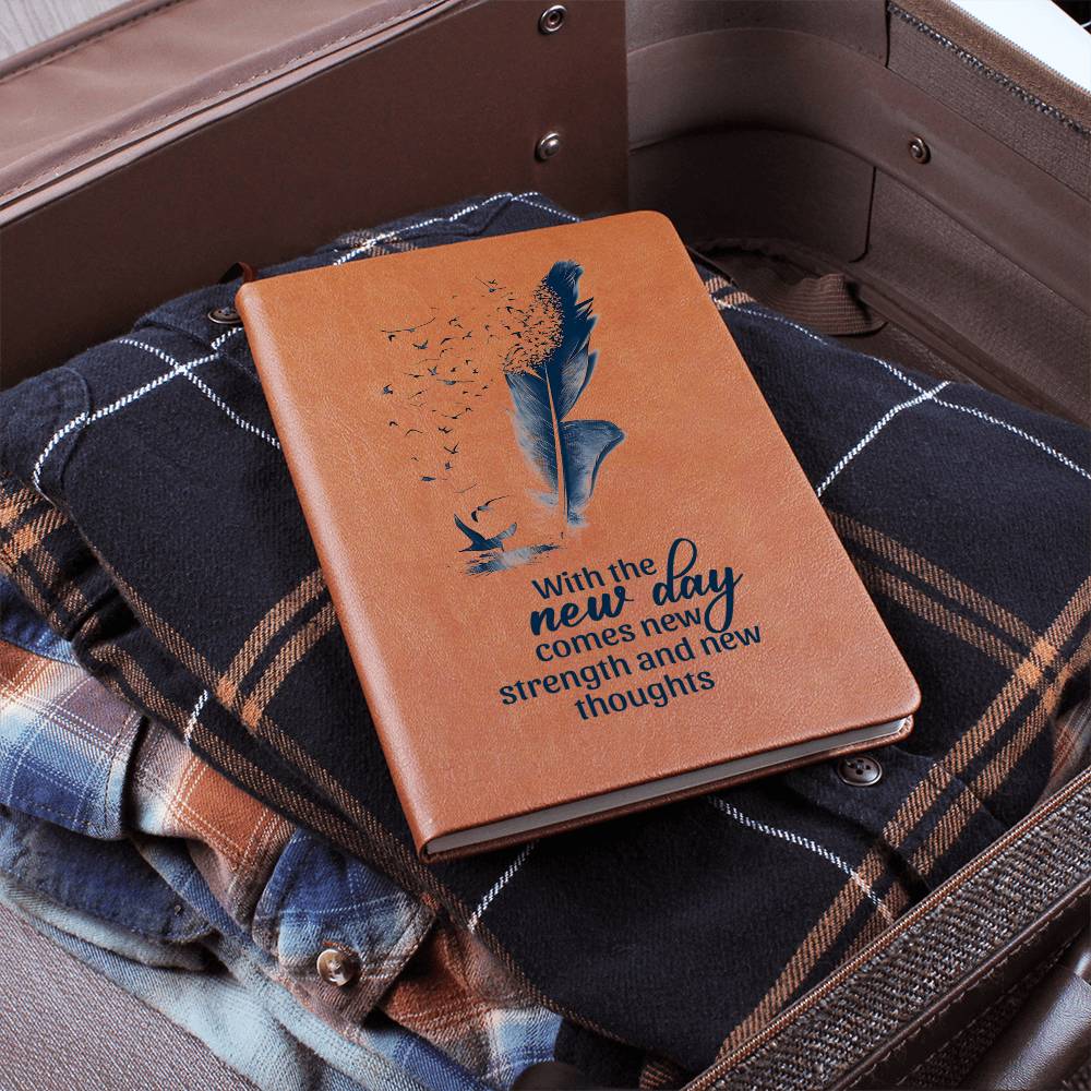 Leather Writing Journal - With the New Day Comes New Strength and New Thoughts