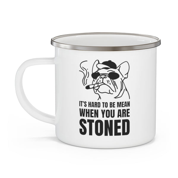 Camping Mug Funny Gifts Travel Enamel Camping Mug Coffee Mug Tea Mug 420 It's hard to be mean when you're stoned Mug - Dakoda Goods & Co.