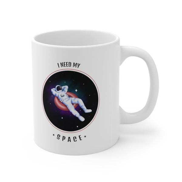 Ceramic Coffee Mug 11oz I Need My Space Funny Graphic - Dakoda Goods & Co.
