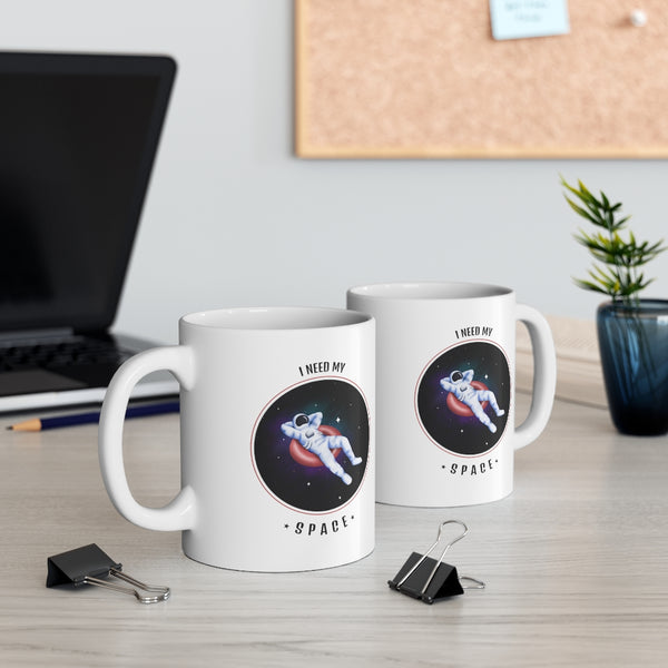 Ceramic Coffee Mug 11oz I Need My Space Funny Graphic - Dakoda Goods & Co.